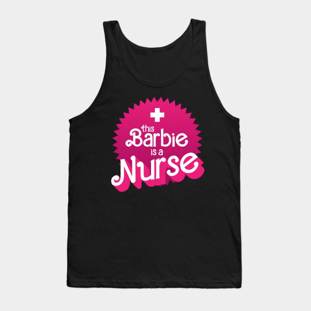 This Barbie is a nurse Tank Top by Adzaki